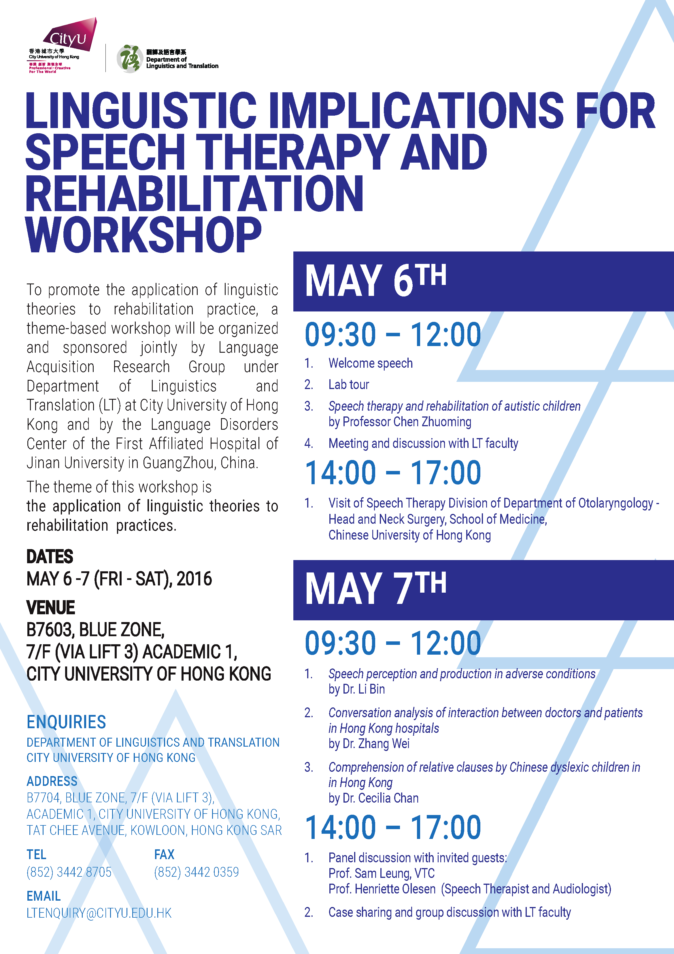 Linguistic Implications for Speech Therapy and Rehabilitation Workshop